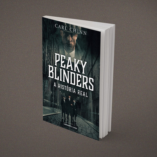 Peaky Blinders: A história real, de Chinn, Carl. Universo dos Livros  Editora LTDA, capa mole em